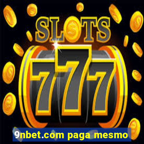 9nbet.com paga mesmo